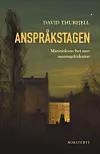 Bokomslag med mörk stadsmiljö, upplyst hus i centrum och texten Anspråkstagen av David Thurfjell.