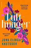 Orange bokomslag med blommor, en kniv och titeln Lufthunger.