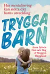 Bokomslag med texten ”Trygga barn” och två barn som kramas på en äng.